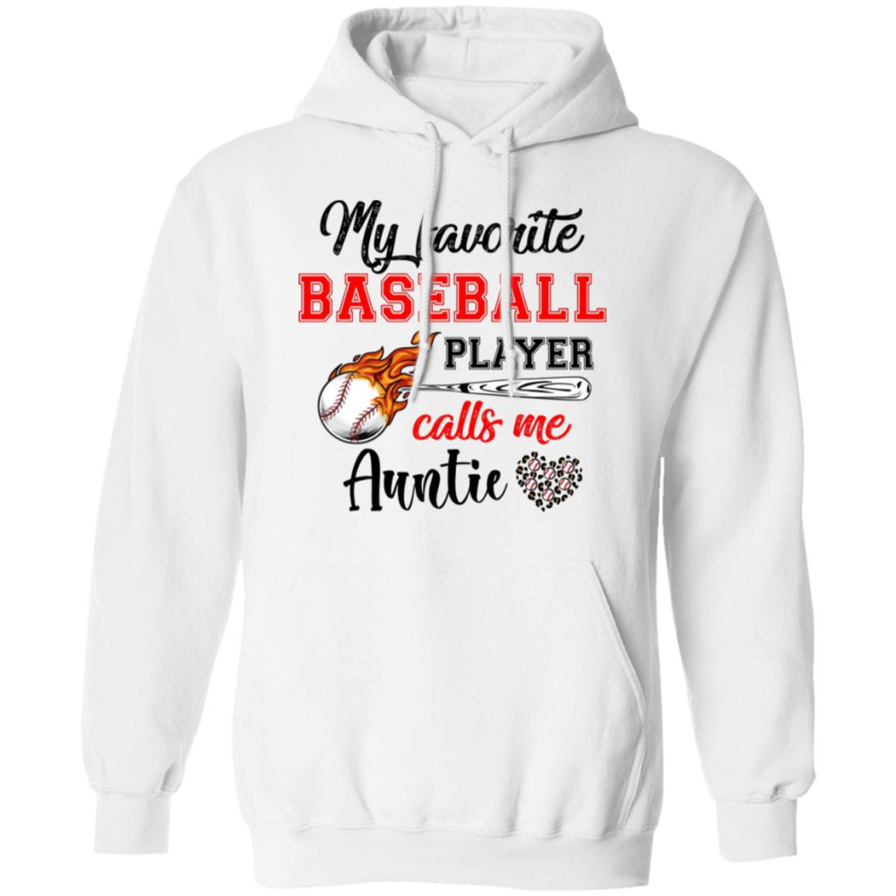 Baseball Auntie Shirt My Favorite Baseball Player Calls Me Auntie