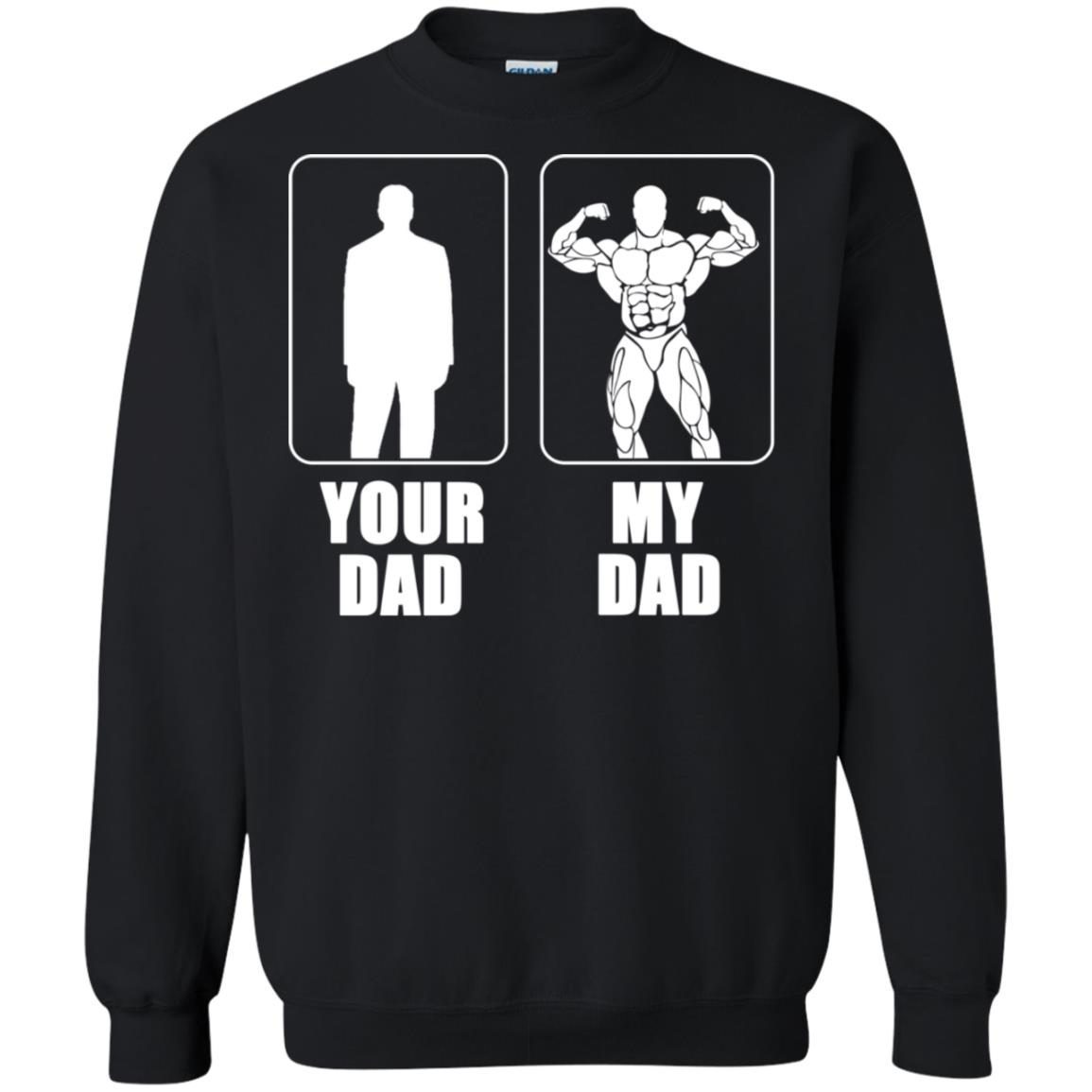 My Dad Bodybuilding Gym Fitness shirt