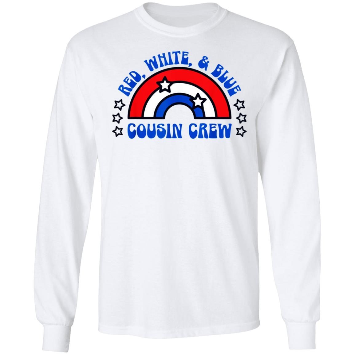 Red White And Blue Cousin Crew 4th Of July Shirt