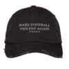 Buck Lele Make Football Violent Again Cap 3.jpg