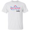 They Don’t Know What The F*ck They’re Doing Shirt