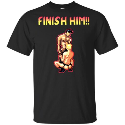 Gay finish him shirt