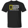 Anne Burrell National Sarcasm Society Shirt