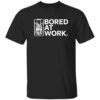 Drew Mcintyre Bored At Work Shirt