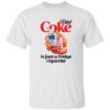 Diet Coke Is Just A Fridge Cigarette Shirt