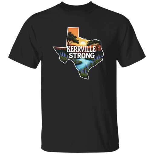 Kerrville Strong Hill Country Texas Flood Support Shirt