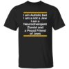 I Am Autistic But I Am A Not A Jew I Am A Neurodivergent Zionist And A Proud Friend Of Jews Shirt