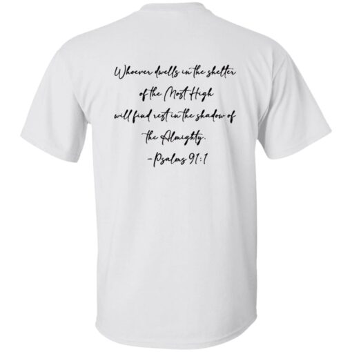 Texas Strong Hill Country Proud Psalms 91 1 Shirt