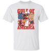 Trump Gulf of America Shirt