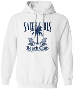 Salty Girls Beach Club Girls Just Wanna Have Sun Hoodie