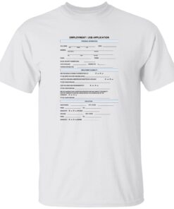 Employment Job Application Shirt