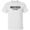 Undiagnosed But Something Ain’t Right Shirt