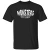 Brodus Clay Monsters Do Exist T-Shirt