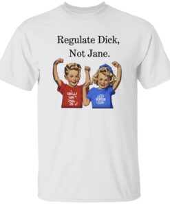 Retro Regulate Dick Not Jane Print T-Shirt