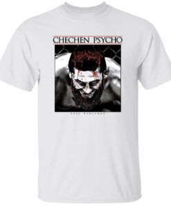 Khamzat Chimaev Chechen Psycho Shirt