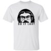 Do It Lady Peeking Chit Shirt